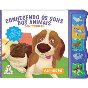 BLU EDITORA - CONHECENDO OS SONS COM TEXTURAS - CACHORRO
