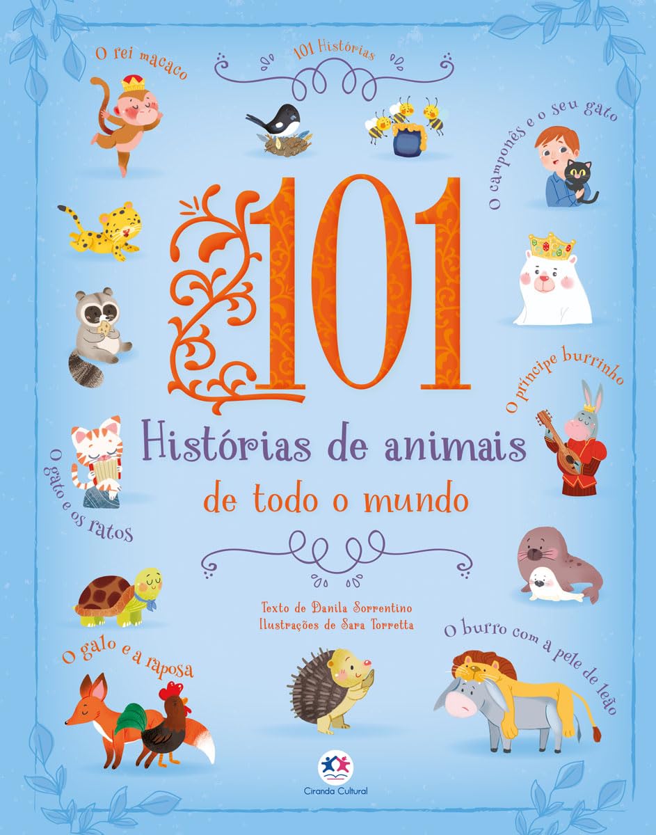 CIRANDA CULTURAL - 101 HISTORIAS DE ANIMAIS DE TODO MUNDO
