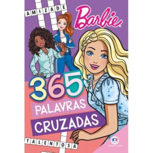 CIRANDA CULTURAL - 365 PALAVRAS CRUZADAS - BARBIE