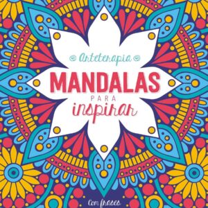 CIRANDA CULTURAL - ARTETERAPIA - MANDALAS PARA INSPIRAR
