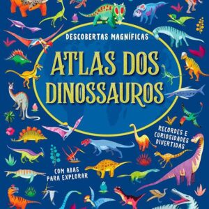 CIRANDA CULTURAL - ATLAS DOS DINOSSAUROS
