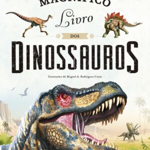 CIRANDA CULTURAL - CAPA DURA - O MAGNIFICO LIVRO DOS DINOSSAUROS