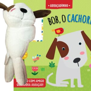 CIRANDA CULTURAL - CARTONADO COM PELUCIA - BOB, O CACHORRO