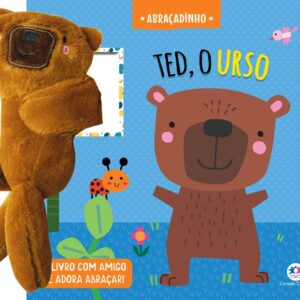 CIRANDA CULTURAL - CARTONADO COM PELUCIA - TED, O URSO