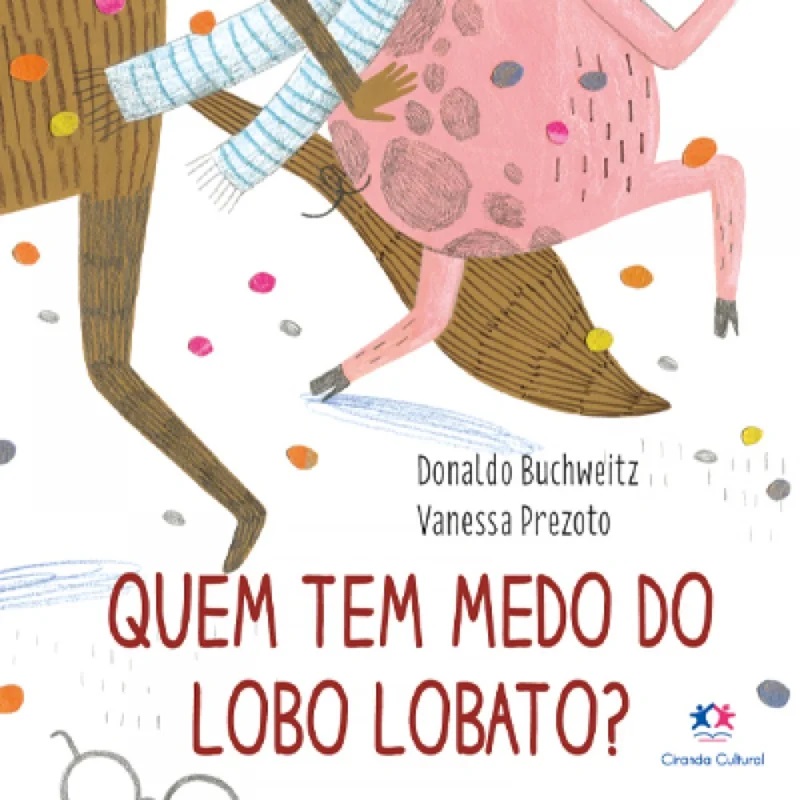 CIRANDA CULTURAL - CARTONADO - QUEM TEM MEDO DO LOBO LOBATO