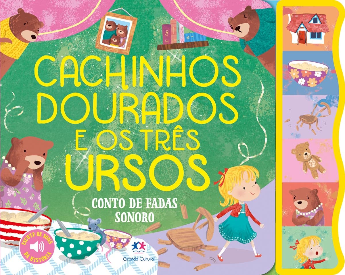 CIRANDA CULTURAL - CONTO DE FADAS SONORO - CACHINHOS DOURADOS
