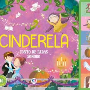 CIRANDA CULTURAL - CONTO DE FADAS SONORO - CINDERELA