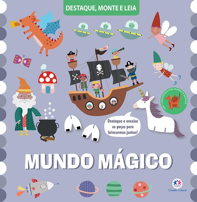 CIRANDA CULTURAL - DESTAQUE, MONTE E LEIA - MUNDO MAGICO
