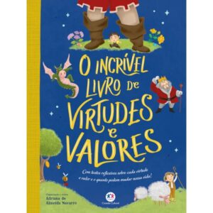 CIRANDA CULTURAL - INCRIVEL LIVRO DE VIRTUDES