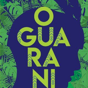 CIRANDA CULTURAL - LITERATURA - GUARANI