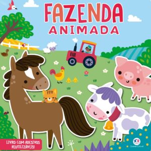 CIRANDA CULTURAL - LIVRO COM ADESIVOS REUTILIZAVEIS - FAZENDA