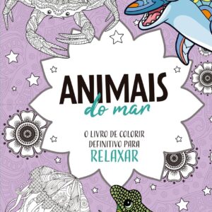 CIRANDA CULTURAL - LIVRO DE COLORIR DEFINITIVO PARA RELAXAR - MAR