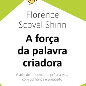 CIRANDA CULTURAL - MENTALIDADE DE SUCESSO - A FORCA DA PALAVRA CRIADORA