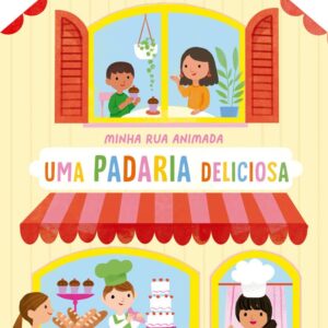 CIRANDA CULTURAL - MINHA RUA ANIMADA - PADARIA DELICIOSA