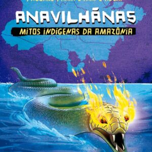 CIRANDA CULTURAL - MITOS INDIGENAS - ANAVILHANAS