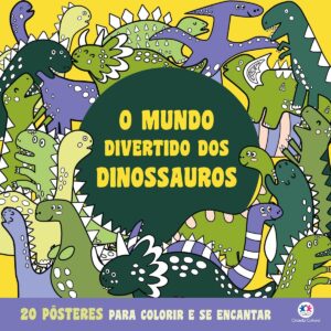 CIRANDA CULTURAL - PARA COLORIR E SE ENCANTAR - DINO