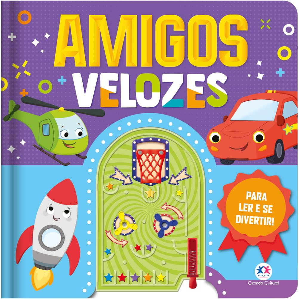 CIRANDA CULTURAL - PARA LER E SE DIVERTIR - AMIGOS VELOZES