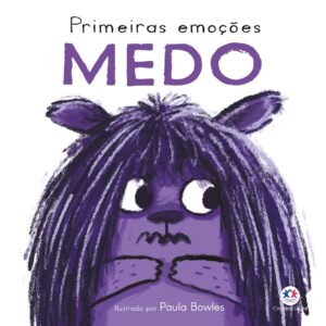 CIRANDA CULTURAL - PRIMEIRAS EMOCOES - MEDO