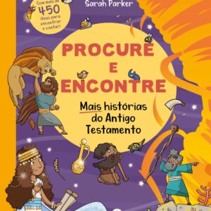 CIRANDA CULTURAL - PROCURE E ENCONTRE - HISTORIAS DO ANTIGO TESTAMENTO