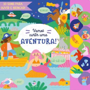 CIRANDA CULTURAL - SONORO - VAMOS CURTIR UMA AVENTURA