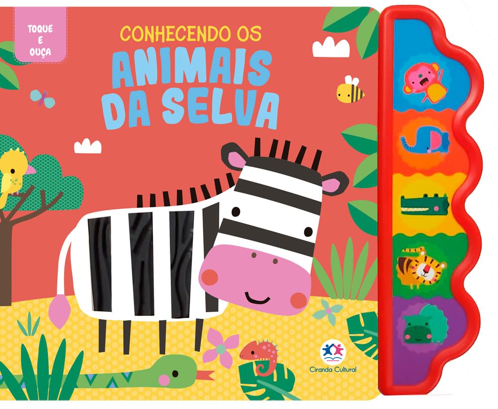 CIRANDA CULTURAL - TOQUE E OUCA - CONHECENDO OS ANIMAIS DA SELVA