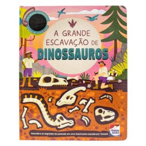 HAPPY BOOKS - GRANDE ESCAVACAO DE... DINOSSAUROS
