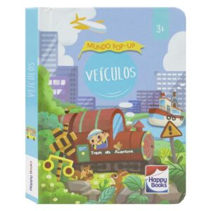 HAPPY BOOKS - MUNDO POP-UP: VEICULOS